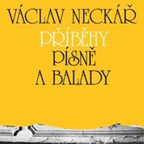 Neckář Václav: Kolekce 12 - Příběhy, písně a balady 1,2 a 3 - 2CD