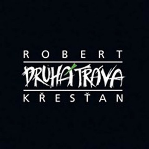 Křesťan Robert: Robert Křesťan a Druhá tráva - CD