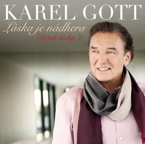 Gott Karel: Karel Gott - Láska je nádhera CD (Doteky lásky 2)