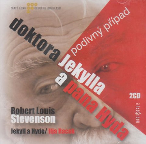 Stevenson Robert Louis: Podivný případ dokt.Jekylla a p.Hyda - CD Stevenson Robert Louis: Podivný případ dokt.Jekylla a p.Hyda - CD