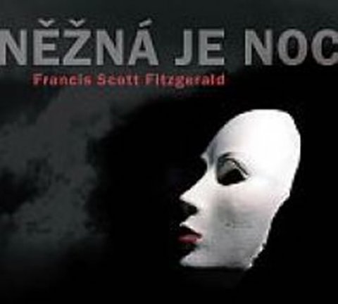 Fitzgerald Francis Scott: Něžná je noc - CD mp3 Fitzgerald Francis Scott: Něžná je noc - CD mp3