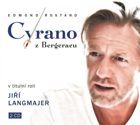 Rostand Edmond: Cyrano z Bergeracu - 2 CD