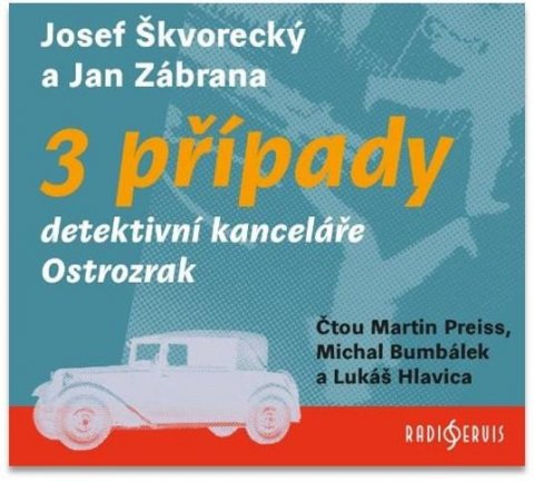Zábrana Jan: 3 případy detektivní kanceláře Ostrozrak - 3 CDmp3 (Čte Martin Preiss, Mich