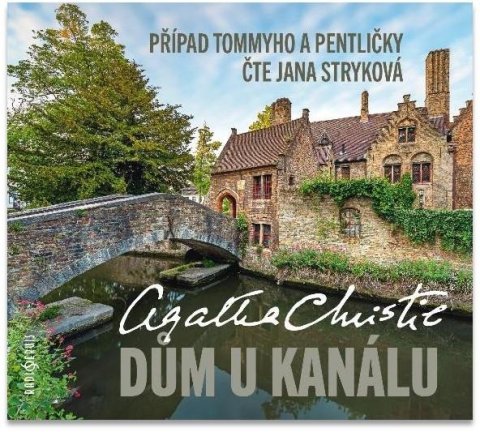Christie Agatha: Dům U kanálu - CDmp3 (Čte Jana Stryková) Christie Agatha: Dům U kanálu - CDmp3 (Čte Jana Stryková)