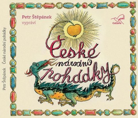 Němcová Božena, Erben Karel Jaromír,: České národní pohádky - CD (Čte Petr Štěpánek) Němcová Božena, Erben Karel Jaromír,: České národní pohádky - CD (Čte Petr Štěpánek)