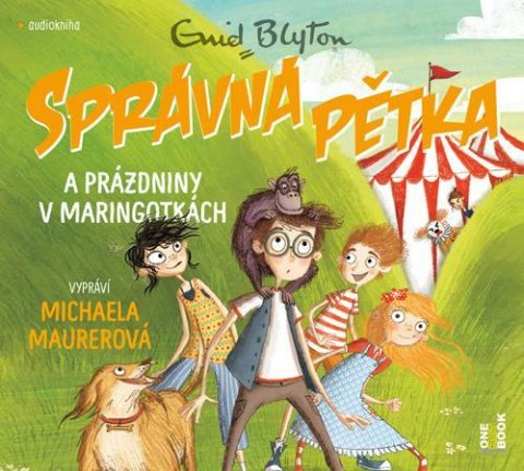 Blytonová Enid: Správná pětka a prázdniny v maringotkách - CDmp3 (Čte Michaela Maurerová)