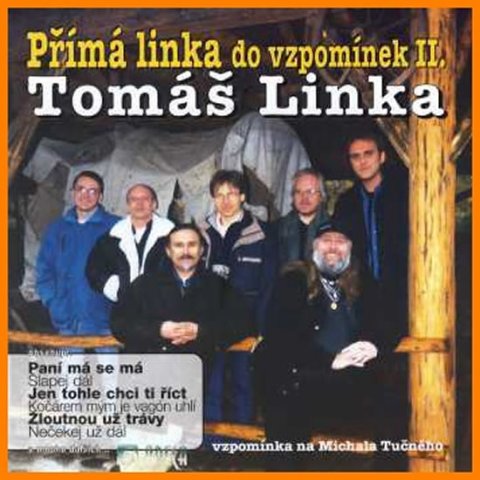 Linka Tomáš: CD T. Linka - Přímá linka do vzpomínek 2.
