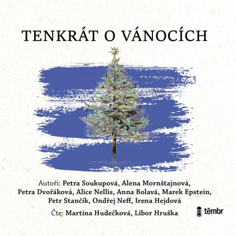 Neff Ondřej: Tenkrát o Vánocích - audioknihovna Neff Ondřej: Tenkrát o Vánocích - audioknihovna