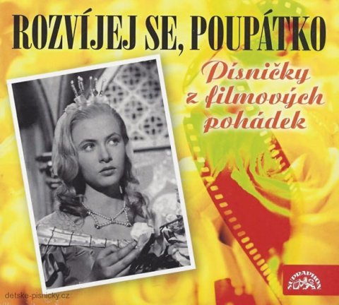 neuveden: Rozvíjej se, poupátko - Písničky z pohádek CD