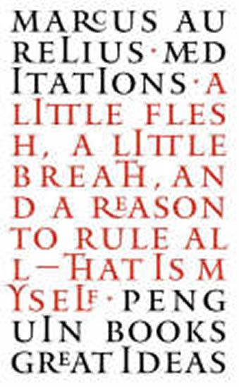 Aurelius Antoninus Marcus: Meditations Aurelius Antoninus Marcus: Meditations