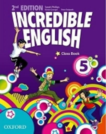 Phillips Sarah: Incredible English 5 Class Book (2nd) Phillips Sarah: Incredible English 5 Class Book (2nd)