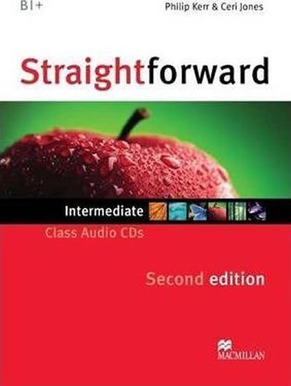 Kerr Philip: Straightforward Intermediate: Class Audio CDs, 2nd Edition