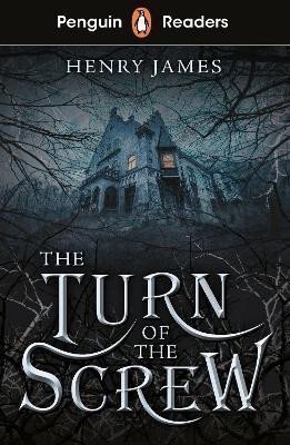 James Henry: Penguin Readers Level 6: The Turn of the Screw (ELT Graded Reader)