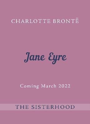 Bronteová Charlotte: Jane Eyre : The Sisterhood