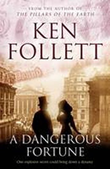 Follett Ken: A Dangerous Fortune