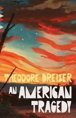 Dreiser Theodore: An American Tragedy