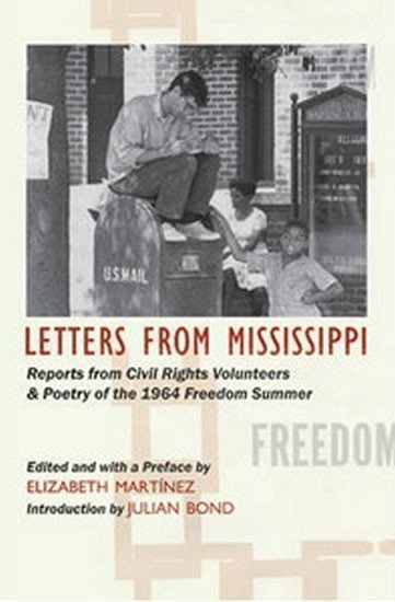 Martínez Elizabeth: Letters from Mississippi