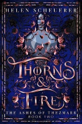 Scheuerer Helen: Thorns & Fire