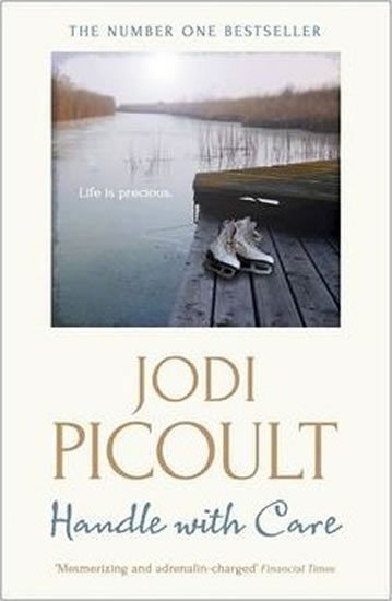 Picoultová Jodi: Handle With Care