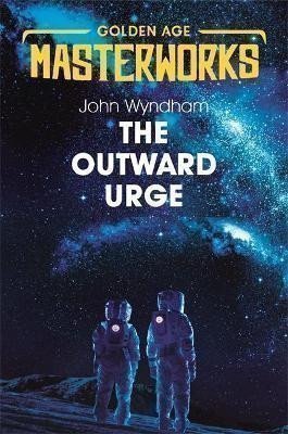 Wyndham John: The Outward Urge