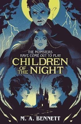 Bennettová M. A.: Children of the Night (Young Gothic Book 2)