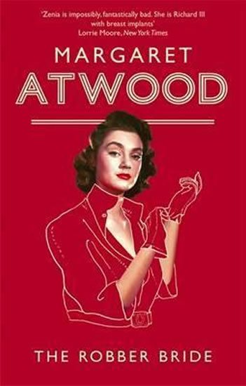 Atwoodová Margaret: The Robber Bride