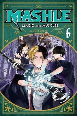 Komoto Hajime: Mashle: Magic and Muscles 6