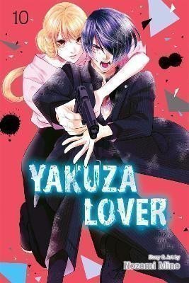 Mino Nozomi: Yakuza Lover, Vol. 10