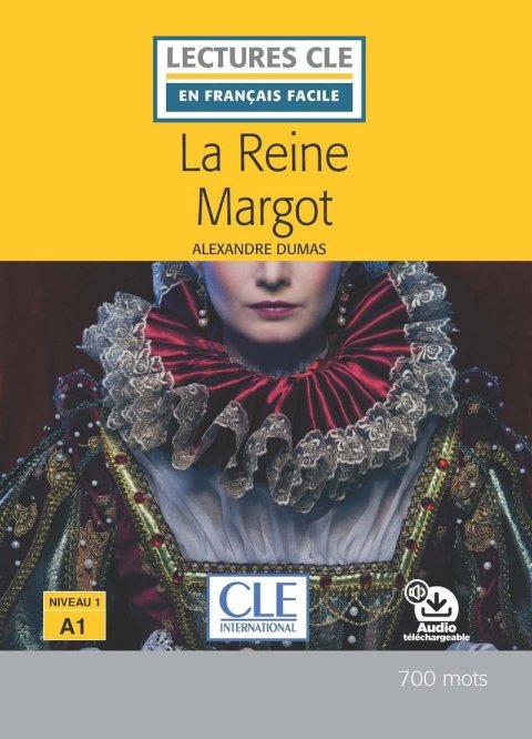 Dumas Alexandre: La reine Margot - Niveau 1/A1 - Lecture CLE en français facile - Livre + Au