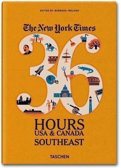 Ireland Barbara: The New York Times: 36 Hours USA & Canada: Southeast