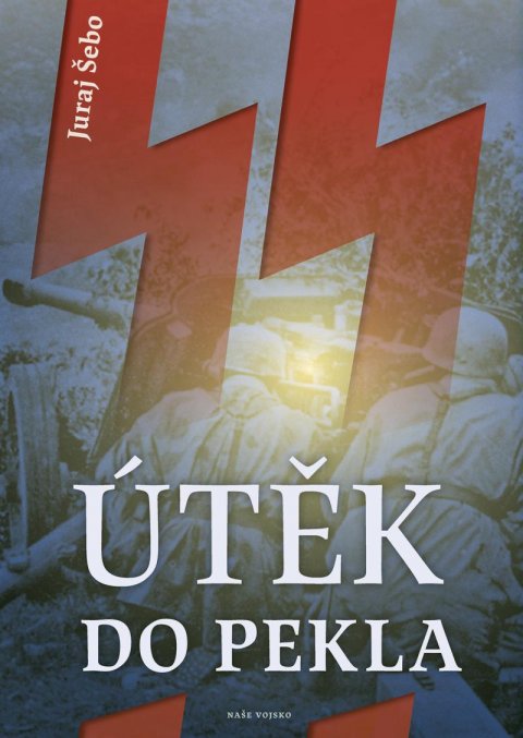 Šebo Juraj: Útěk do pekla