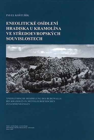 Kazdová Eliška: Eneolitické osídlení hradiska u Kramolína ve středoevropských souvislostech
