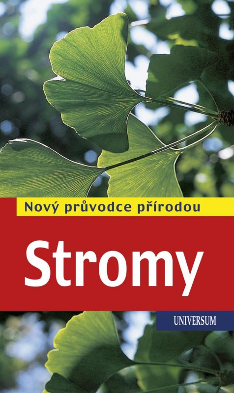 Spohn Roland: Stromy - Nový průvodce přírodou