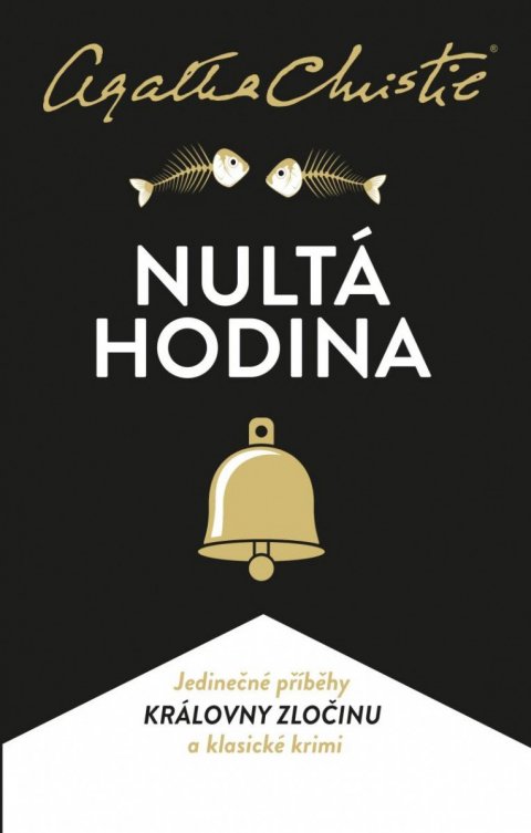 Christie Agatha: Nultá hodina Christie Agatha: Nultá hodina