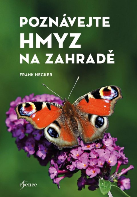 Hecker Frank: Poznávejte hmyz na zahradě Hecker Frank: Poznávejte hmyz na zahradě