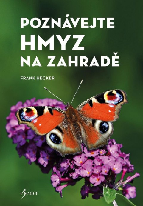 Hecker Frank: Poznávejte hmyz na zahradě