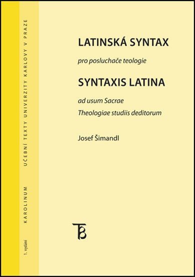 Šimandl Josef: Latinská syntax pro posluchače teologie
