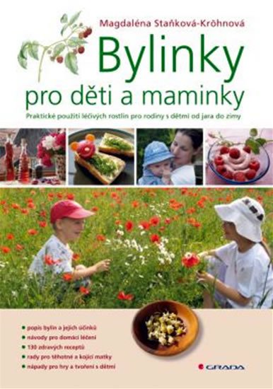 Kröhnová-Staňková Magdaléna: Bylinky pro děti a maminky