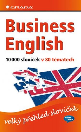 Baddock Barry, Vrobel Susie: Business English 10000 slovíček v 80 tématech Baddock Barry, Vrobel Susie: Business English 10000 slovíček v 80 tématech