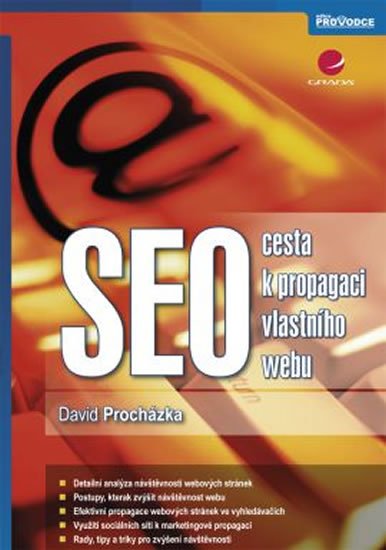 Procházka David: SEO - cesta k propagaci vlastního webu
