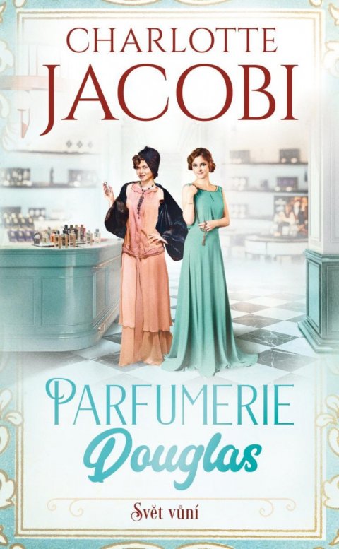 Jacobi Charlotte: Parfumerie Douglas: Svět vůní