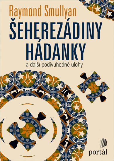 Smullyan Raymond: Šeherezádiny hádanky a další podivuhodné úlohy