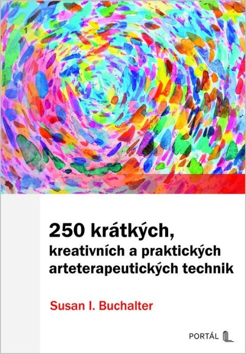 Buchalter Susan I.: 250 krátkých, kreativních a praktických arteterapeutických technik