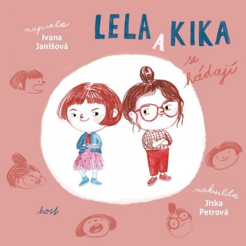 Janišová Ivana: Lela a Kika se hádají