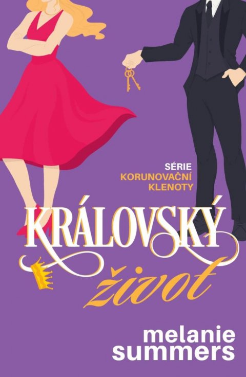 Summers Melanie: Královský život Summers Melanie: Královský život
