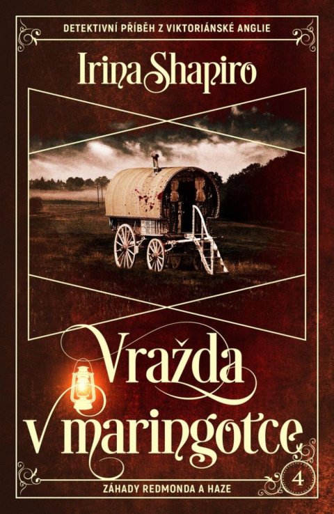 Shapiro Irina: Vražda v maringotce Shapiro Irina: Vražda v maringotce