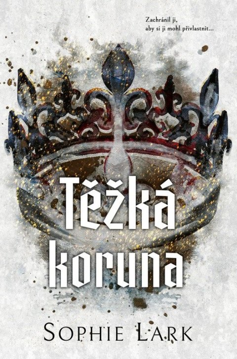 Lark Sophie: Těžká koruna