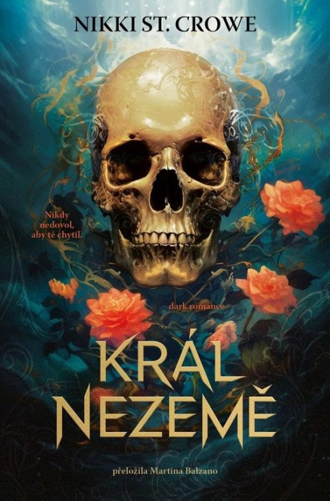 St Crowe Nikki: Král Nezemě