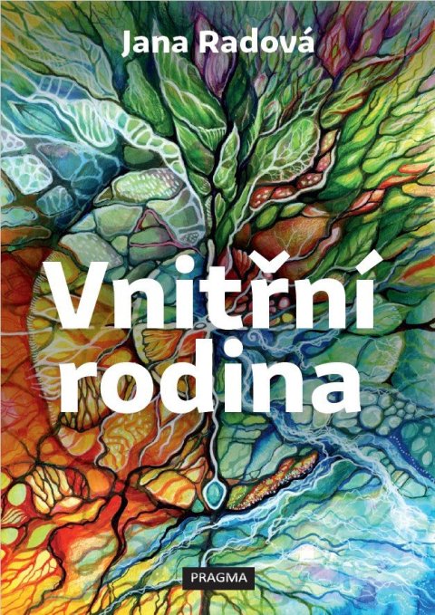 Radová Jana: Vnitřní rodina