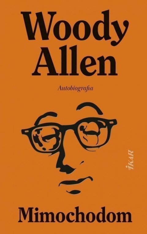 Allen Woody: Mimochodom - Autobiografia (slovensky)
